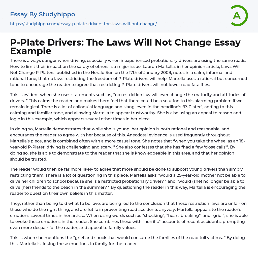 P-Plate Drivers: The Laws Will Not Change Essay Example