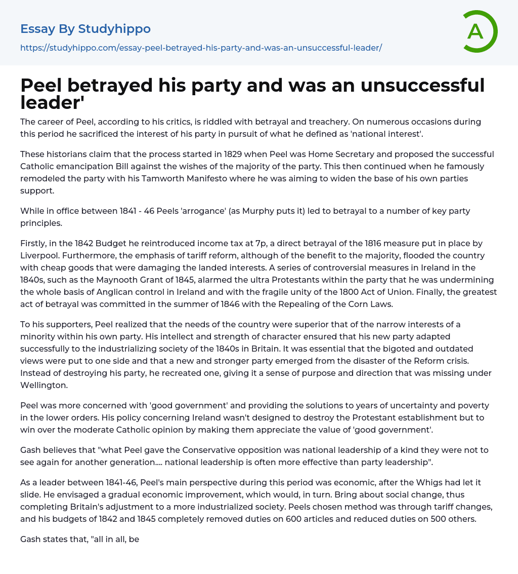 Peel betrayed his party and was an unsuccessful leader’ Essay Example