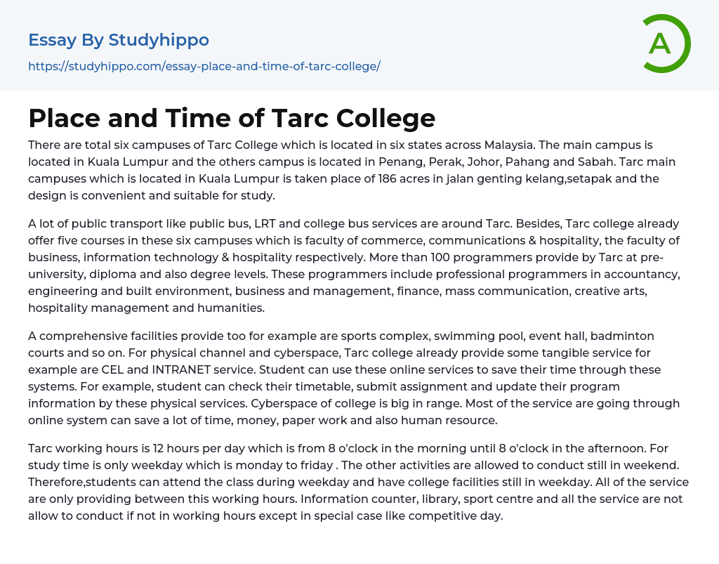 Place and Time of Tarc College Essay Example