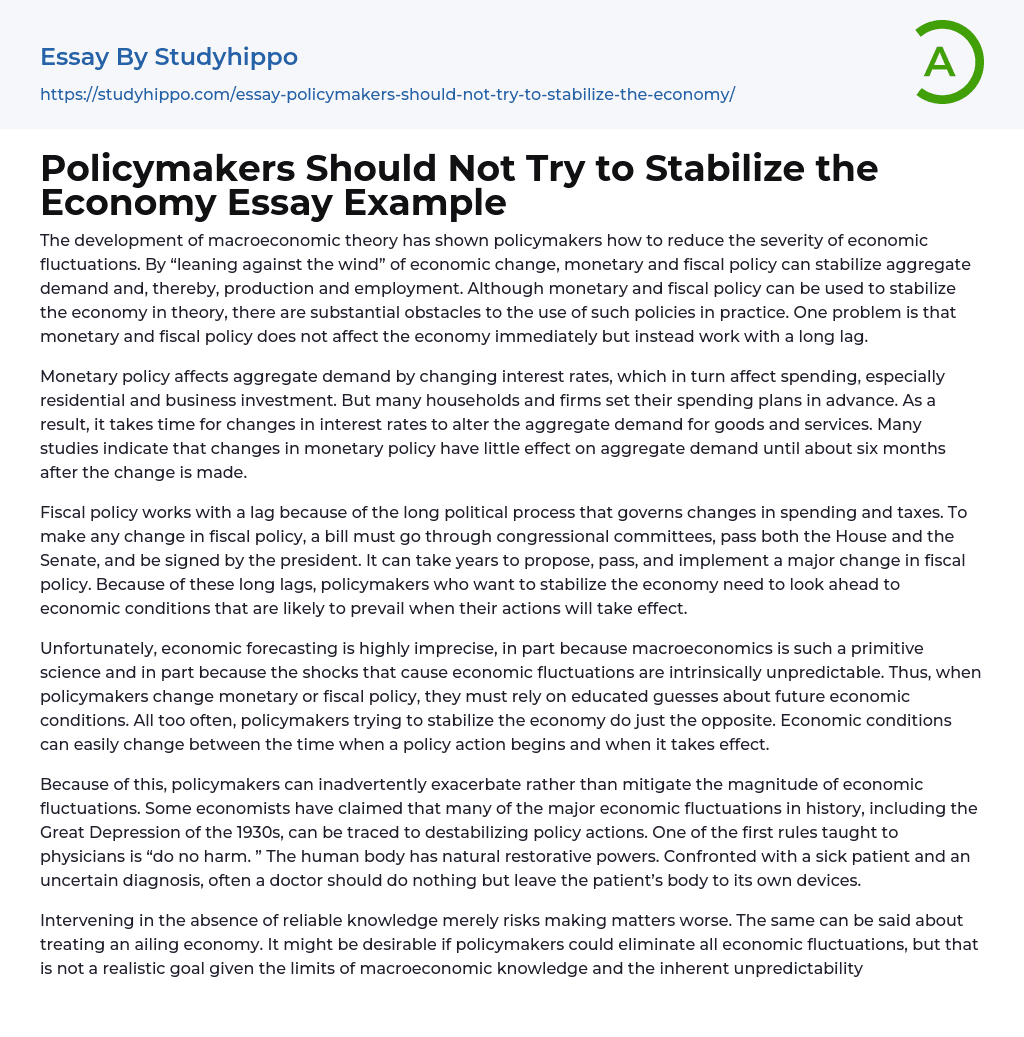 Policymakers Should Not Try to Stabilize the Economy Essay Example