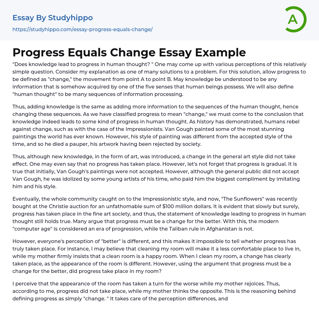Progress Equals Change Essay Example