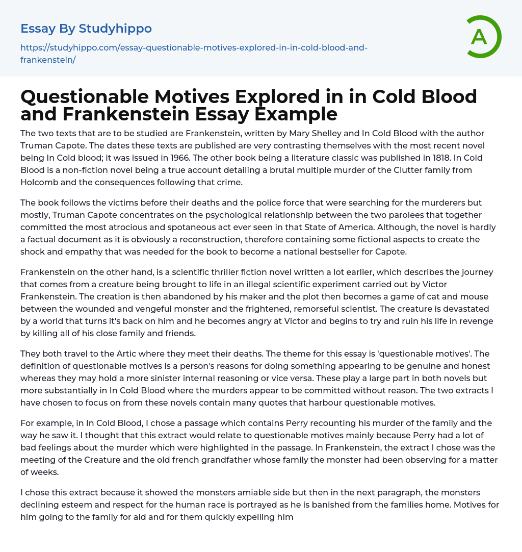 Questionable Motives Explored in in Cold Blood and Frankenstein Essay Example