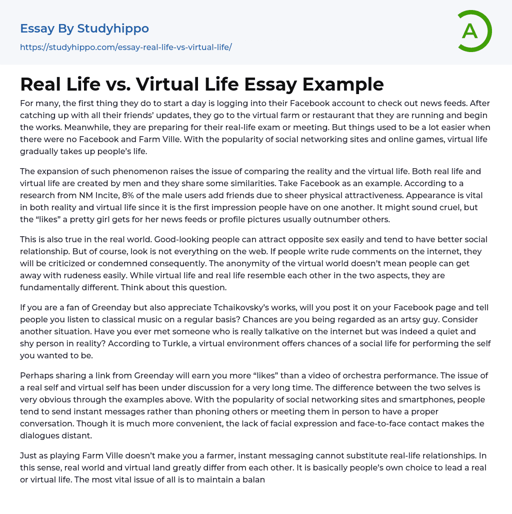 Real Life vs. Virtual Life Essay Example
