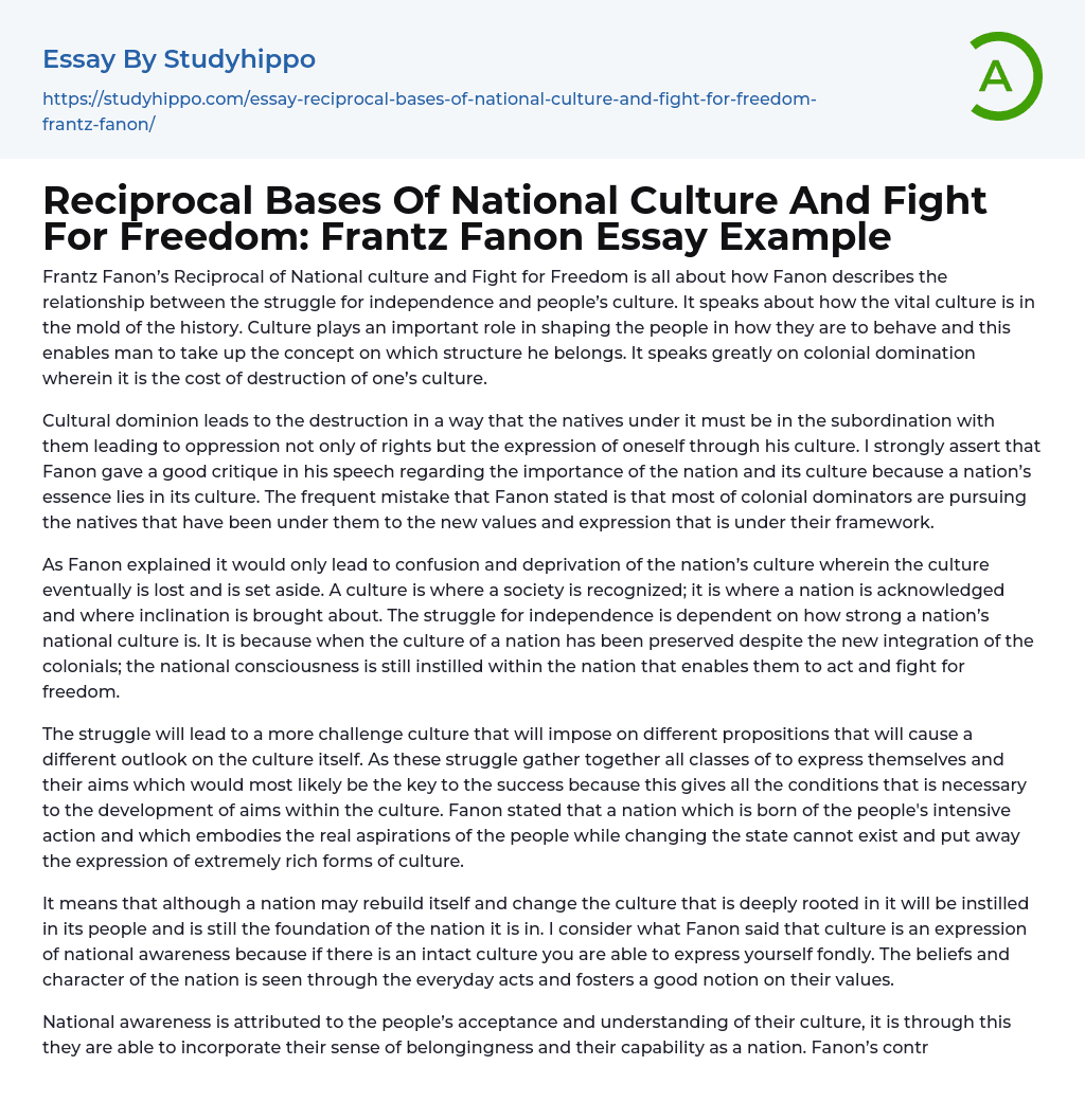 Reciprocal Bases Of National Culture And Fight For Freedom: Frantz Fanon Essay Example