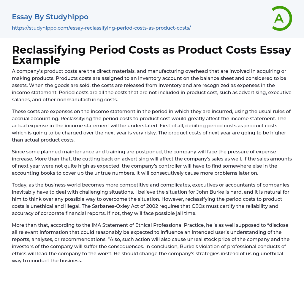 Reclassifying Period Costs as Product Costs Essay Example