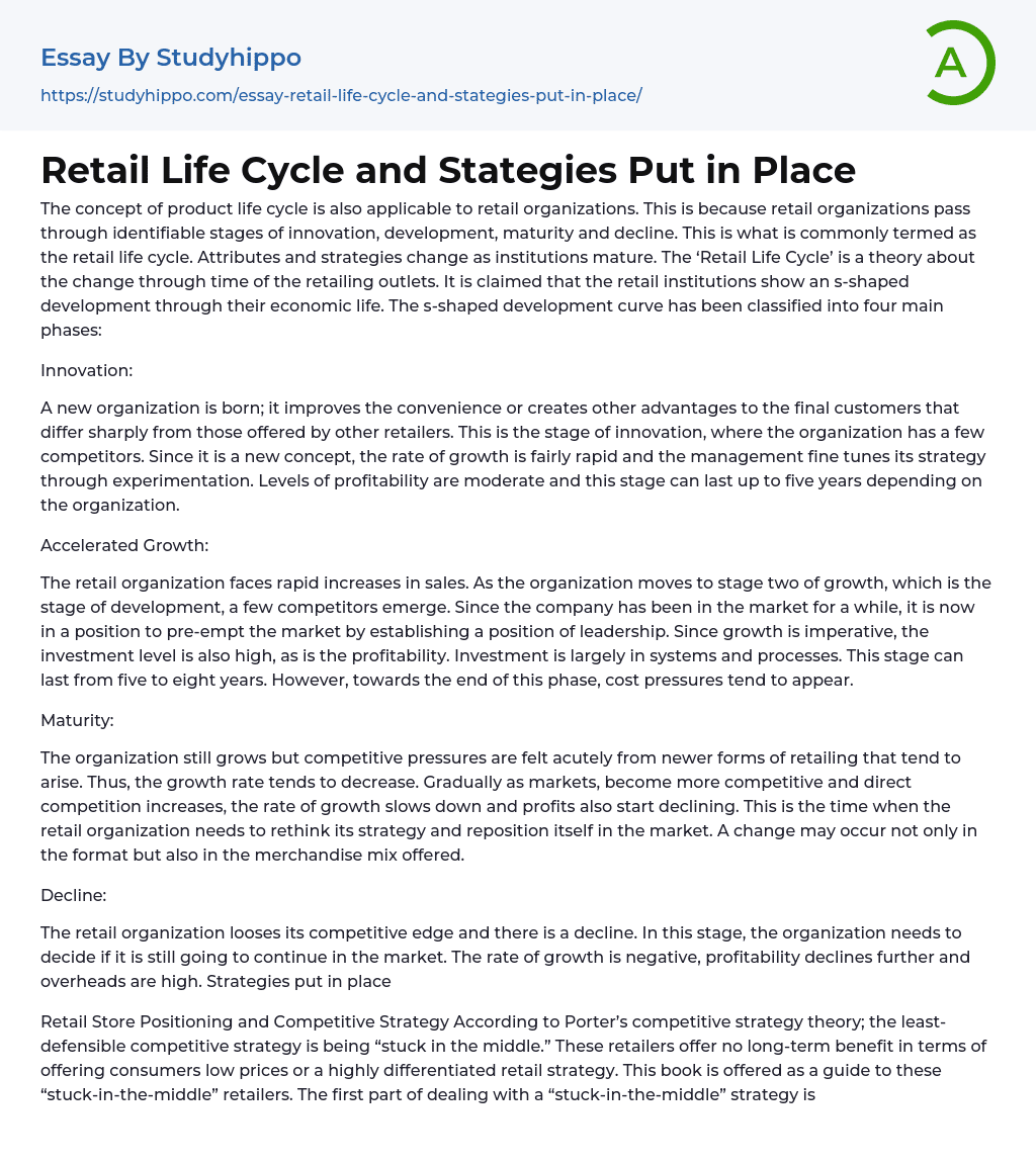 Retail Life Cycle and Stategies Put in Place Essay Example
