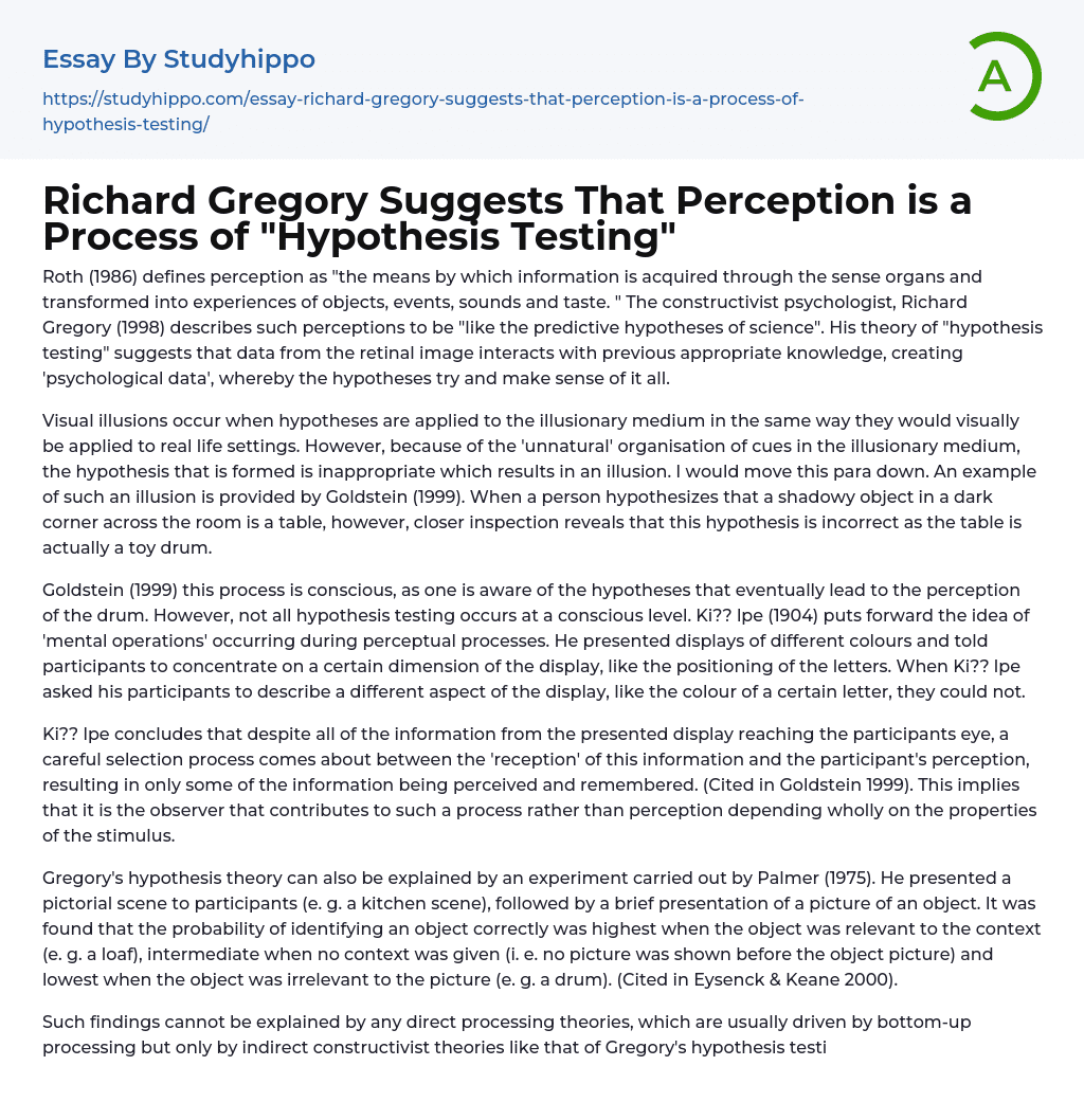 Richard Gregory Suggests That Perception is a Process of “Hypothesis Testing” Essay Example