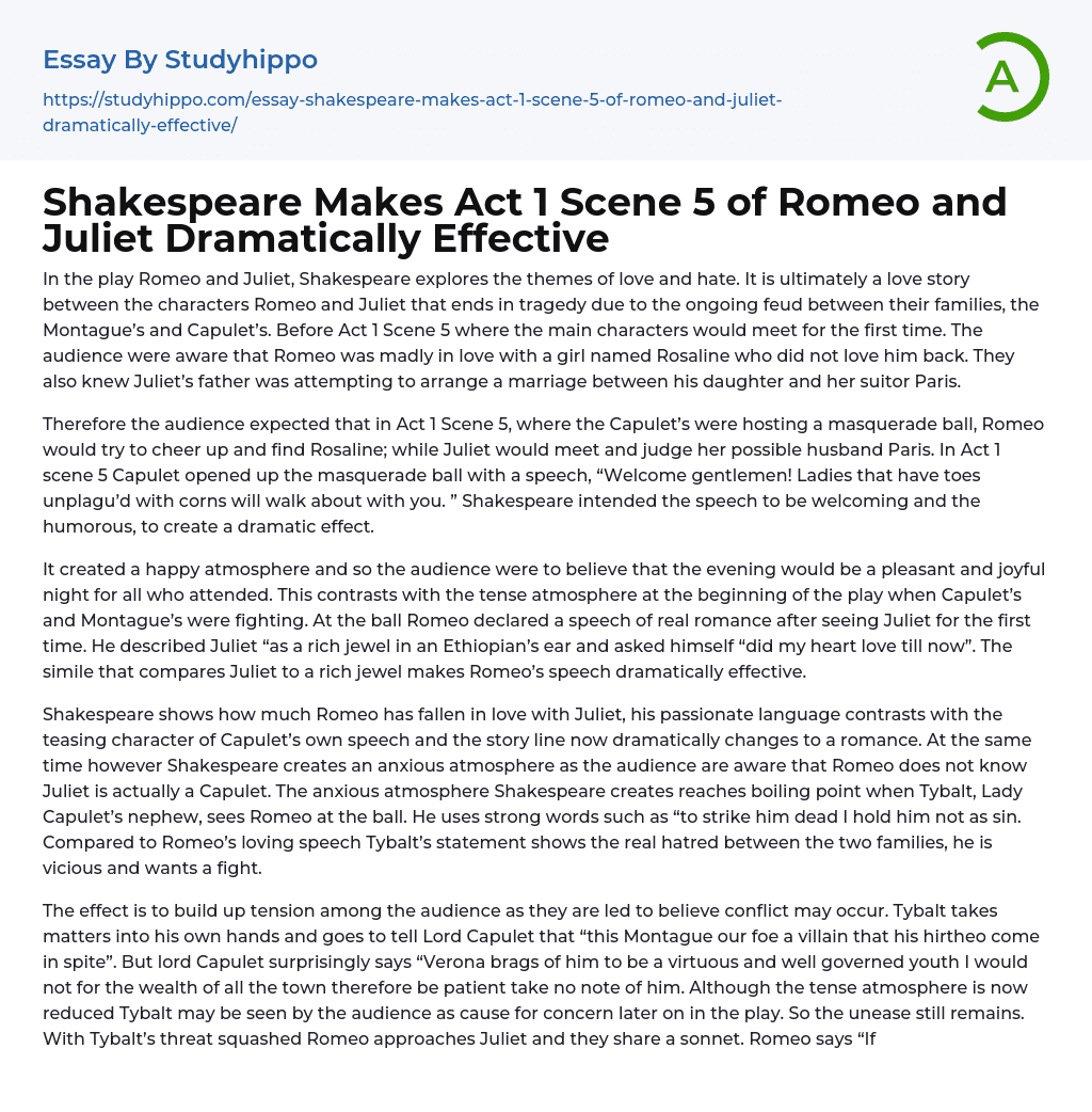Shakespeare Makes Act 1 Scene 5 of Romeo and Juliet Dramatically Effective Essay Example