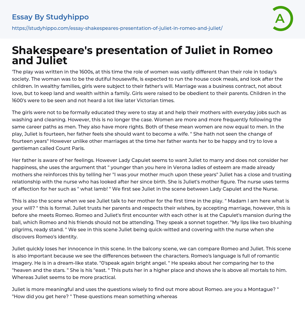 Shakespeare’s presentation of Juliet in Romeo and Juliet Essay Example