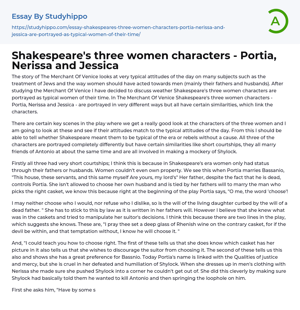 Shakespeare’s three women characters – Portia, Nerissa and Jessica Essay Example