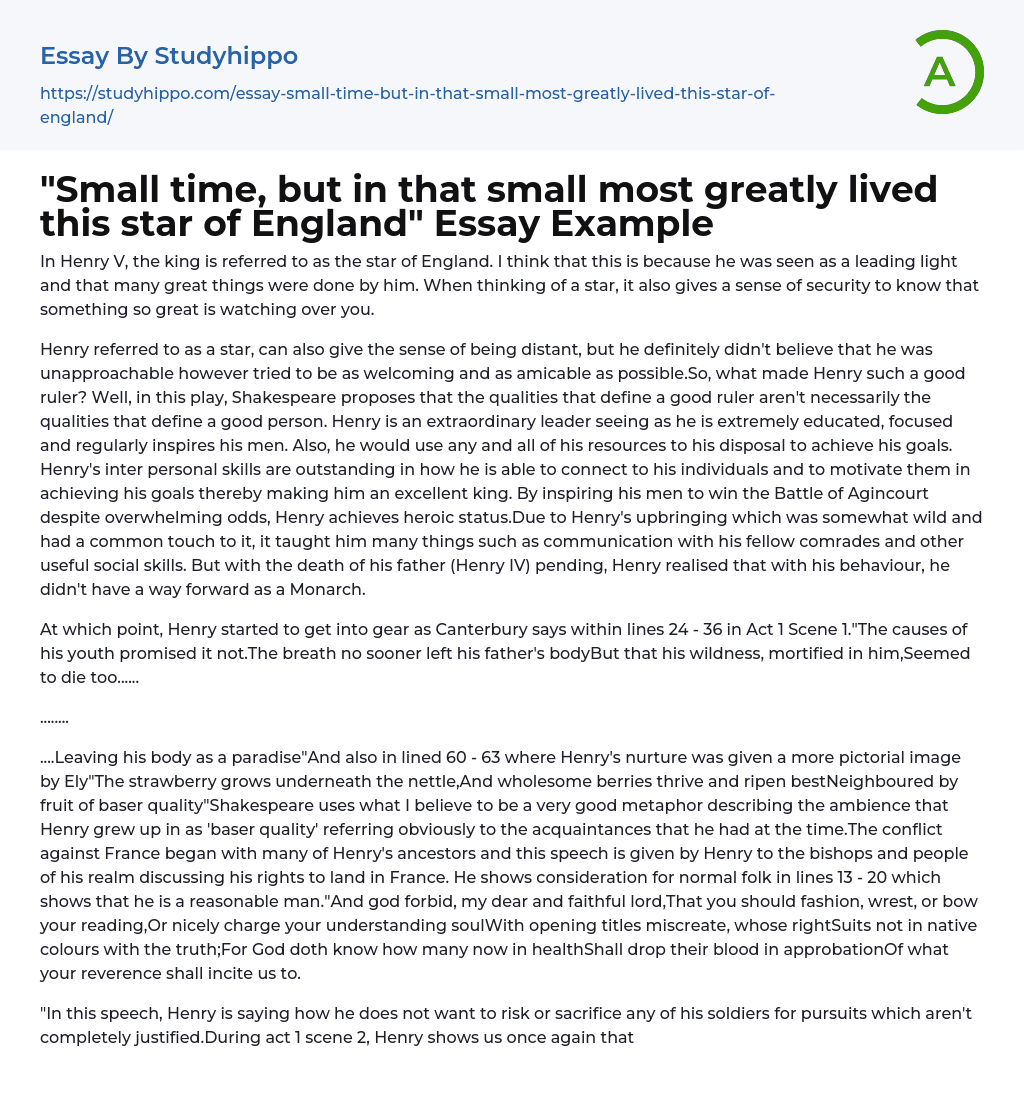 “Small time, but in that small most greatly lived this star of England” Essay Example