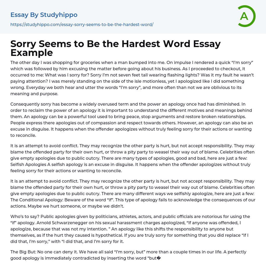 Sorry Seems to Be the Hardest Word Essay Example