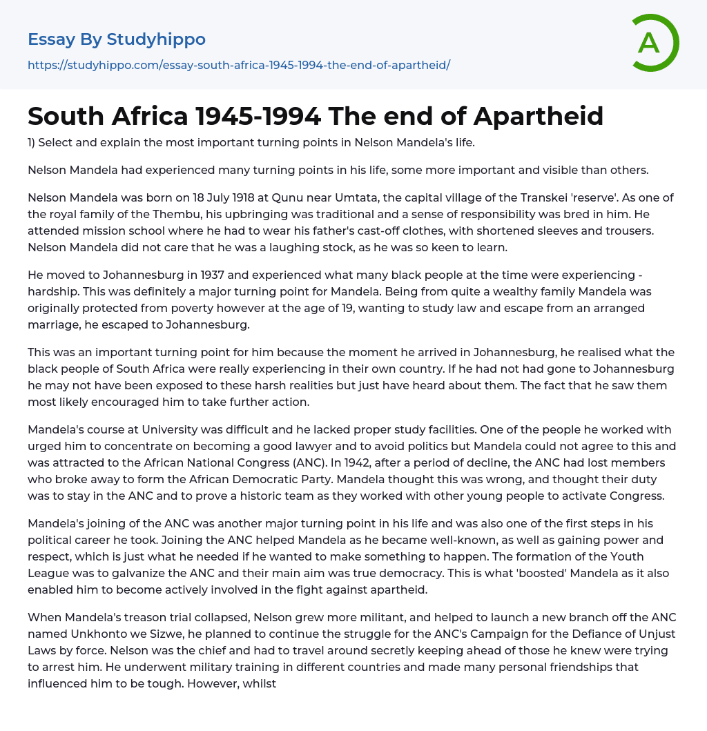South Africa 1945-1994 The end of Apartheid Essay Example
