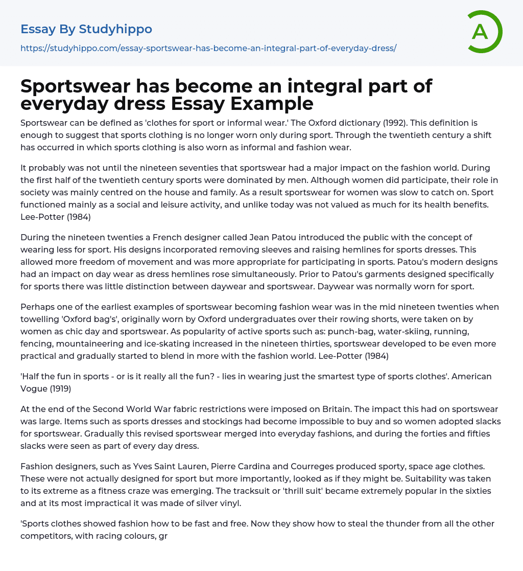 Sportswear has become an integral part of everyday dress Essay Example