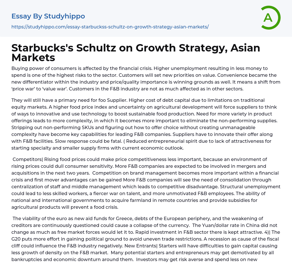 Starbucks’s Schultz on Growth Strategy, Asian Markets Essay Example