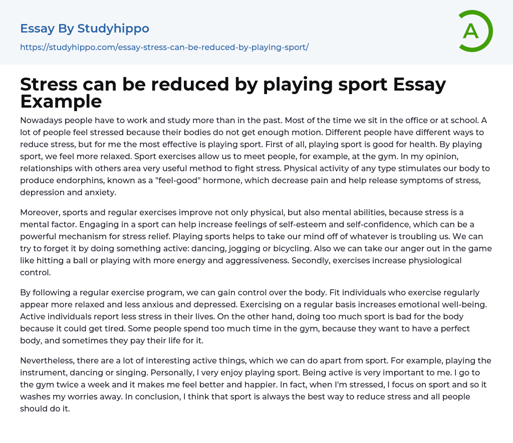 Stress can be reduced by playing sport Essay Example
