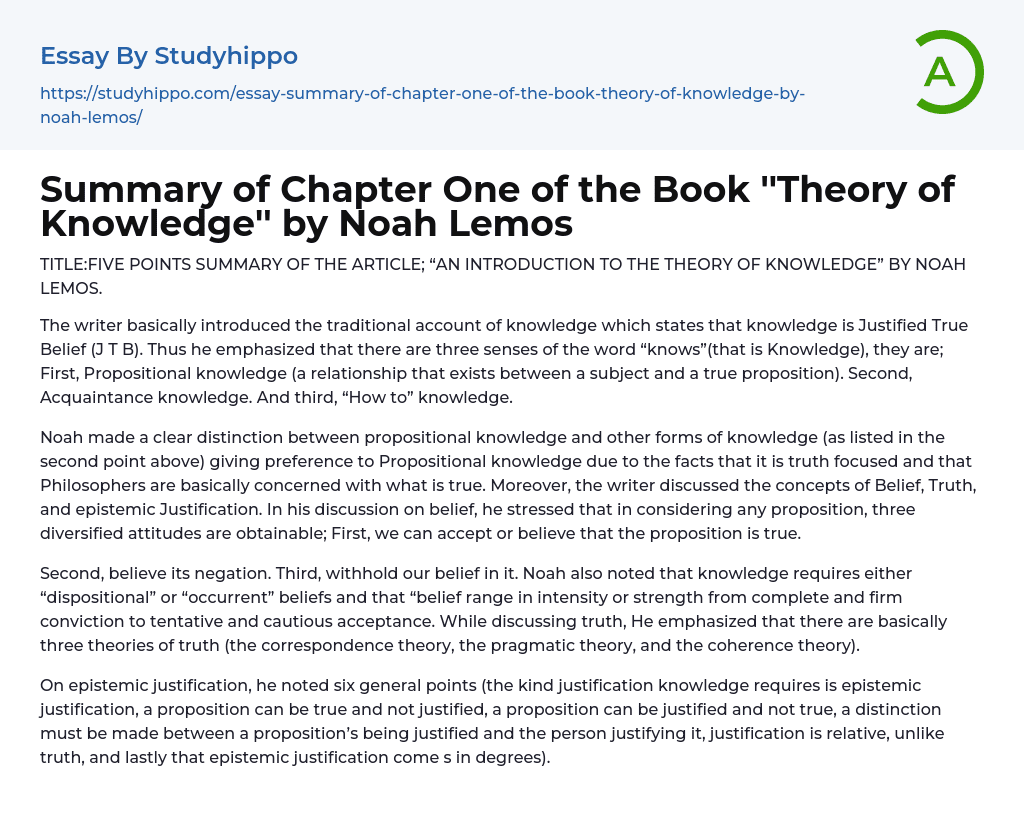 Summary of Chapter One of the Book ”Theory of Knowledge” by Noah Lemos Essay Example
