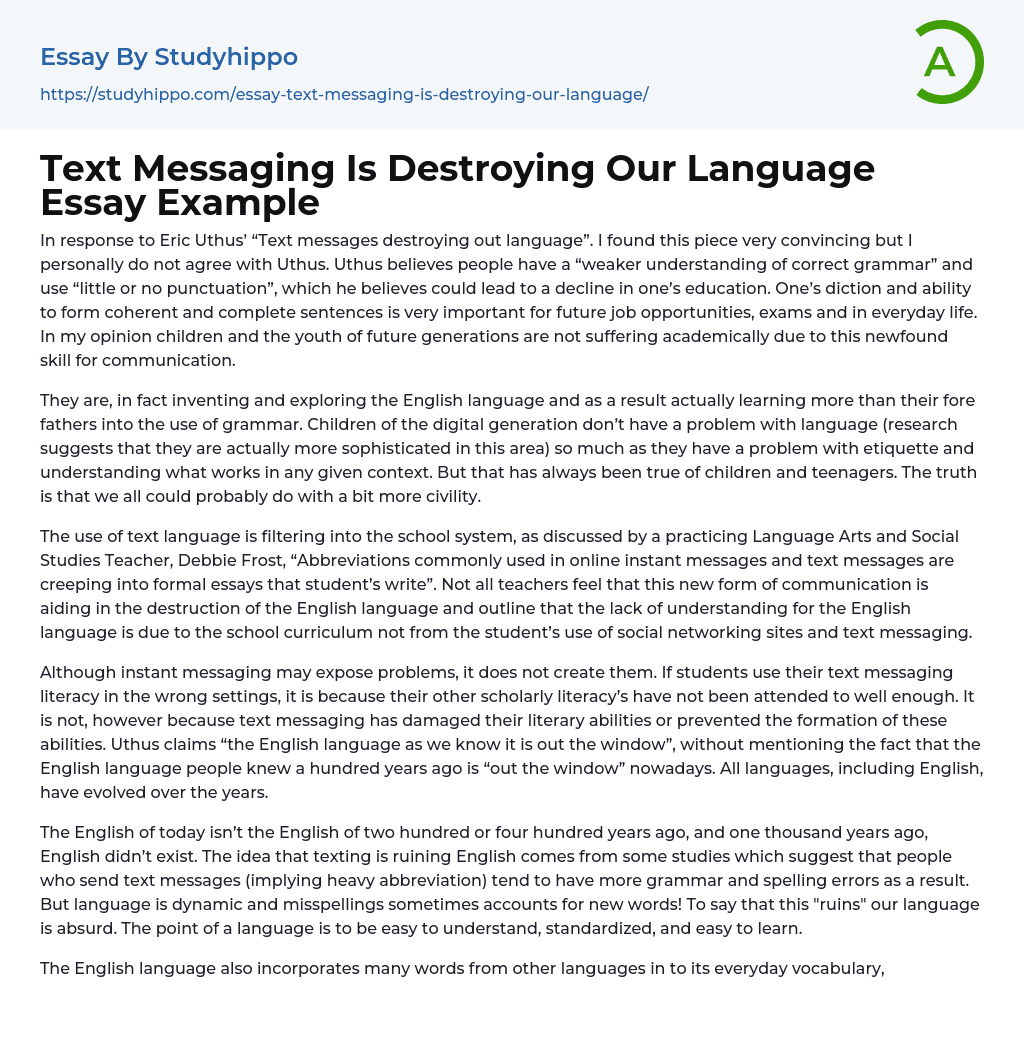 Text Messaging Is Destroying Our Language Essay Example