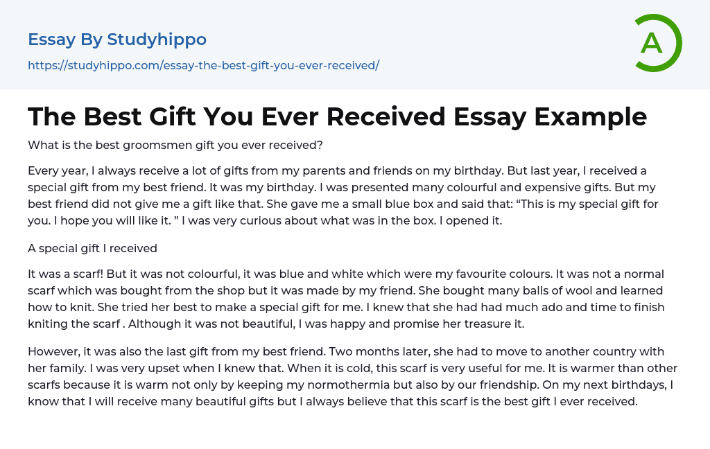 The Best Gift You Ever Received Essay Example