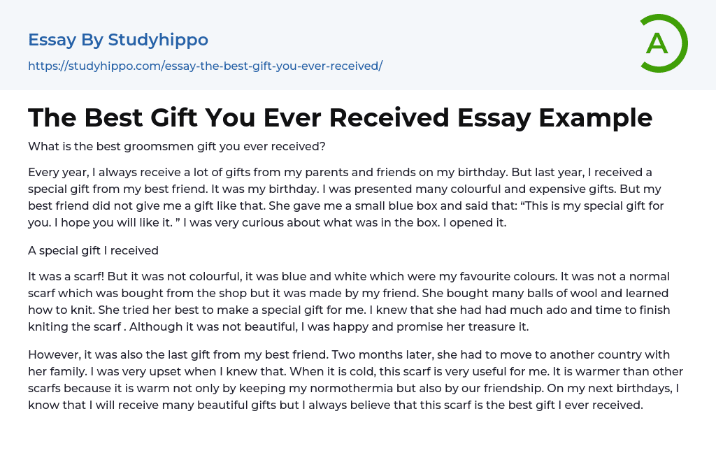 The Best Gift You Ever Received Essay Example StudyHippo