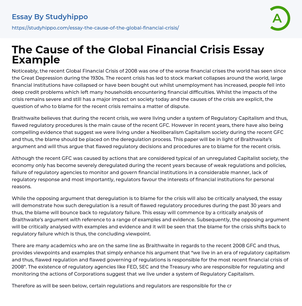 The Cause of the Global Financial Crisis Essay Example