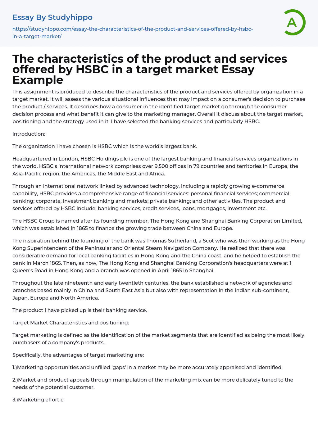 The characteristics of the product and services offered by HSBC in a target market Essay Example
