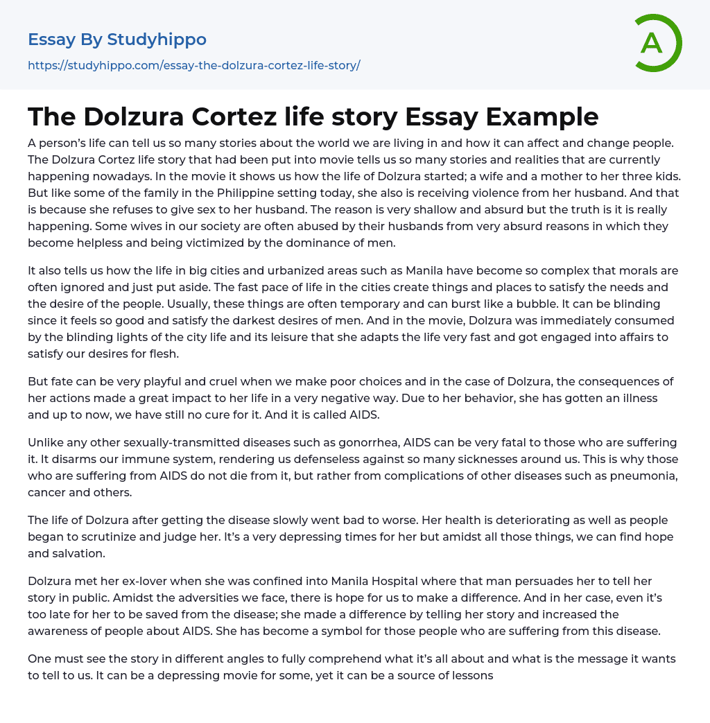 The Dolzura Cortez life story Essay Example