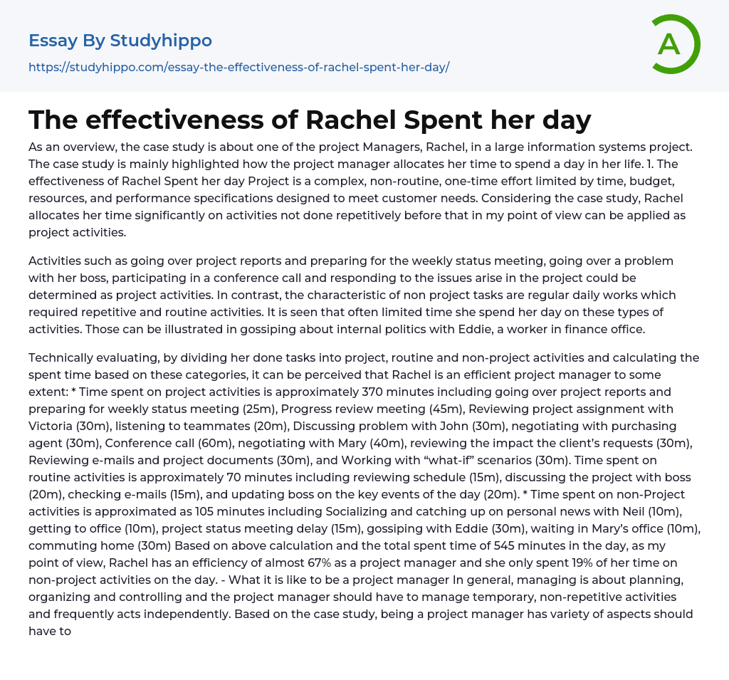 The effectiveness of Rachel Spent her day Essay Example