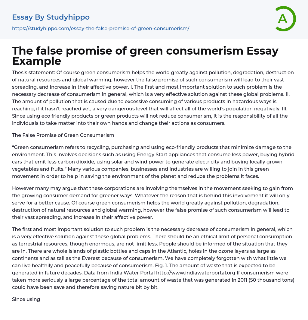 The false promise of green consumerism Essay Example