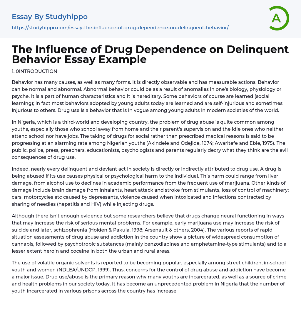 The Influence of Drug Dependence on Delinquent Behavior Essay Example