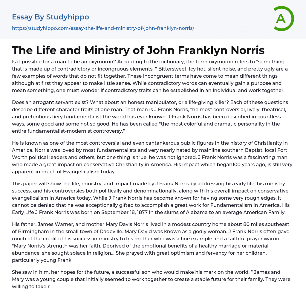 The Life and Ministry of John Franklyn Norris Essay Example