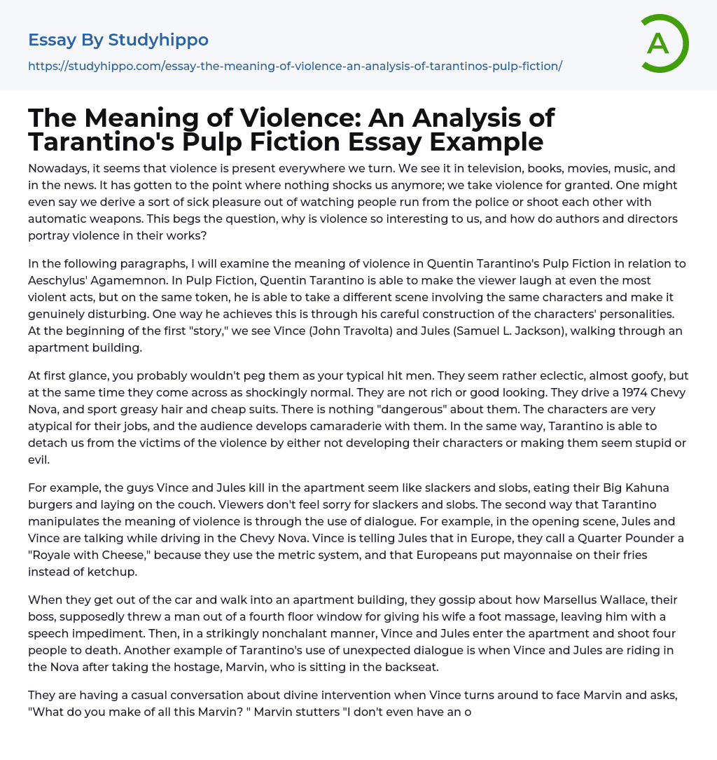 The Meaning of Violence: An Analysis of Tarantino’s Pulp Fiction Essay Example