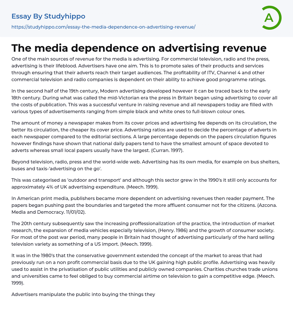 The media dependence on advertising revenue Essay Example