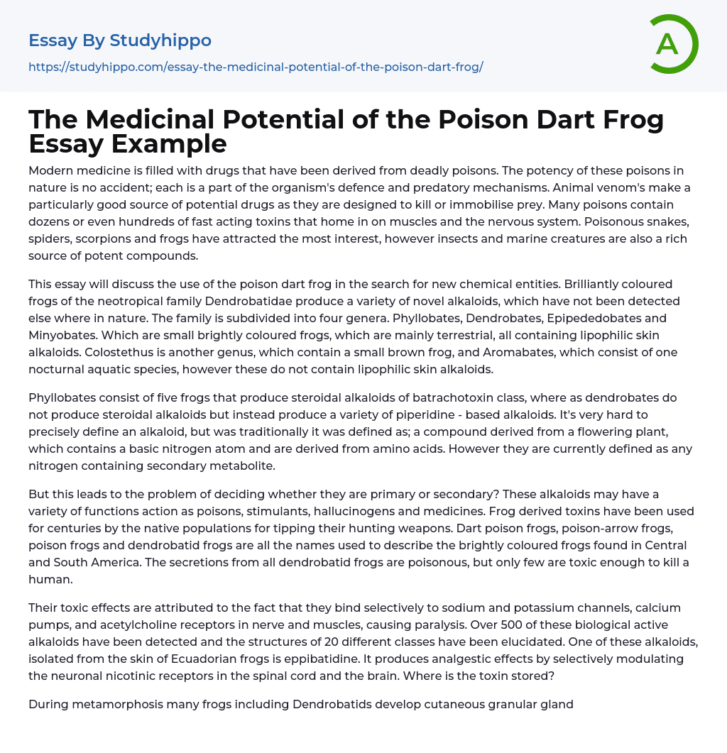 The Medicinal Potential of the Poison Dart Frog Essay Example