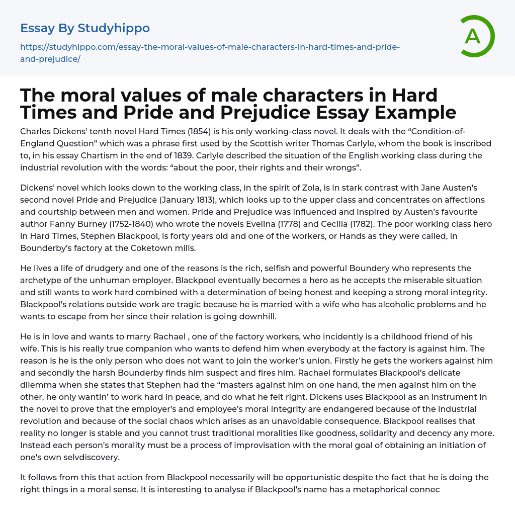 The moral values of male characters in Hard Times and Pride and Prejudice Essay Example