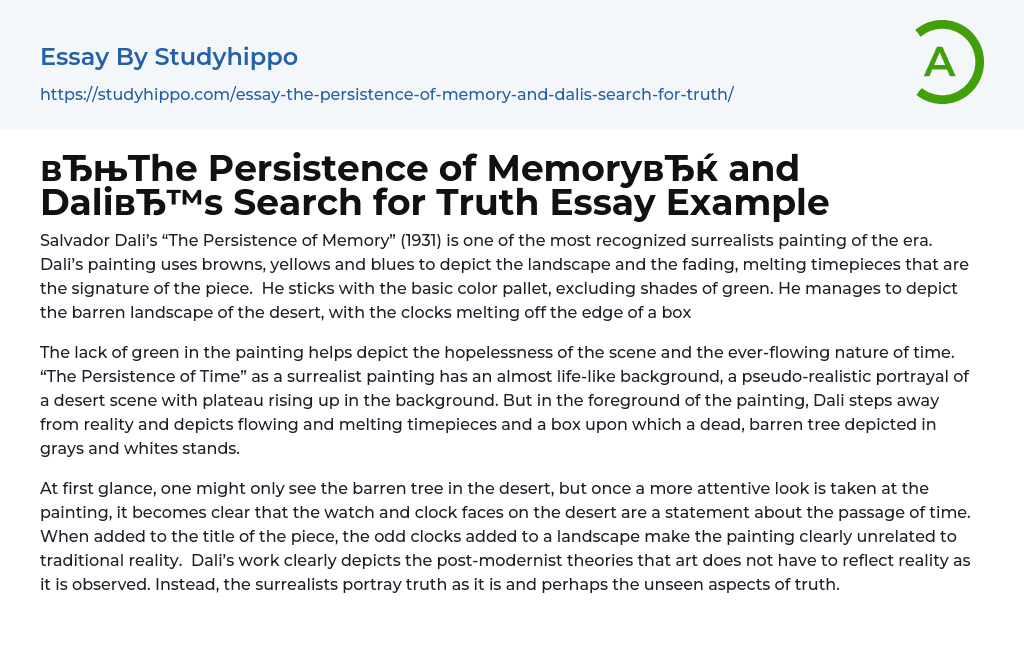 “The Persistence of Memory” and Dali’s Search for Truth Essay Example