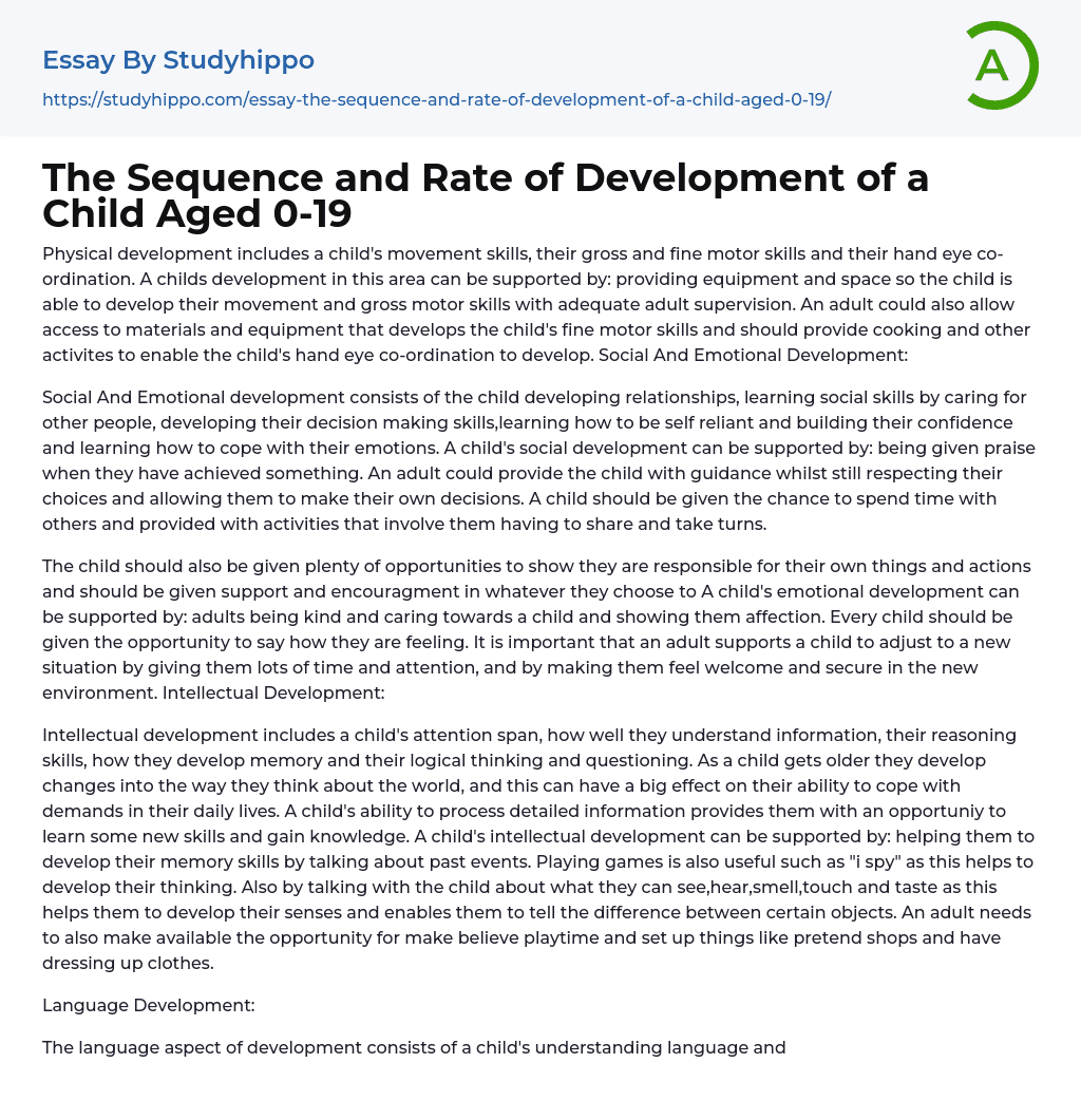 The Sequence and Rate of Development of a Child Aged 0-19 Essay Example