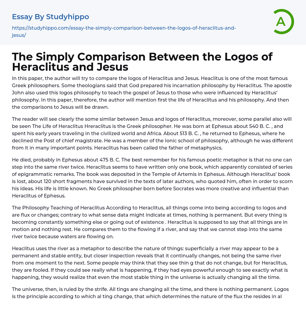 The Simply Comparison Between the Logos of Heraclitus and Jesus Essay Example