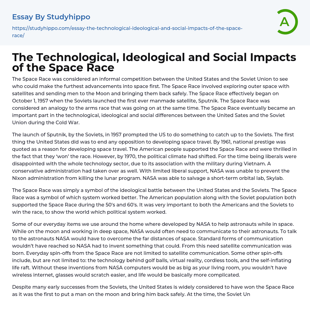The Technological, Ideological and Social Impacts of the Space Race Essay Example