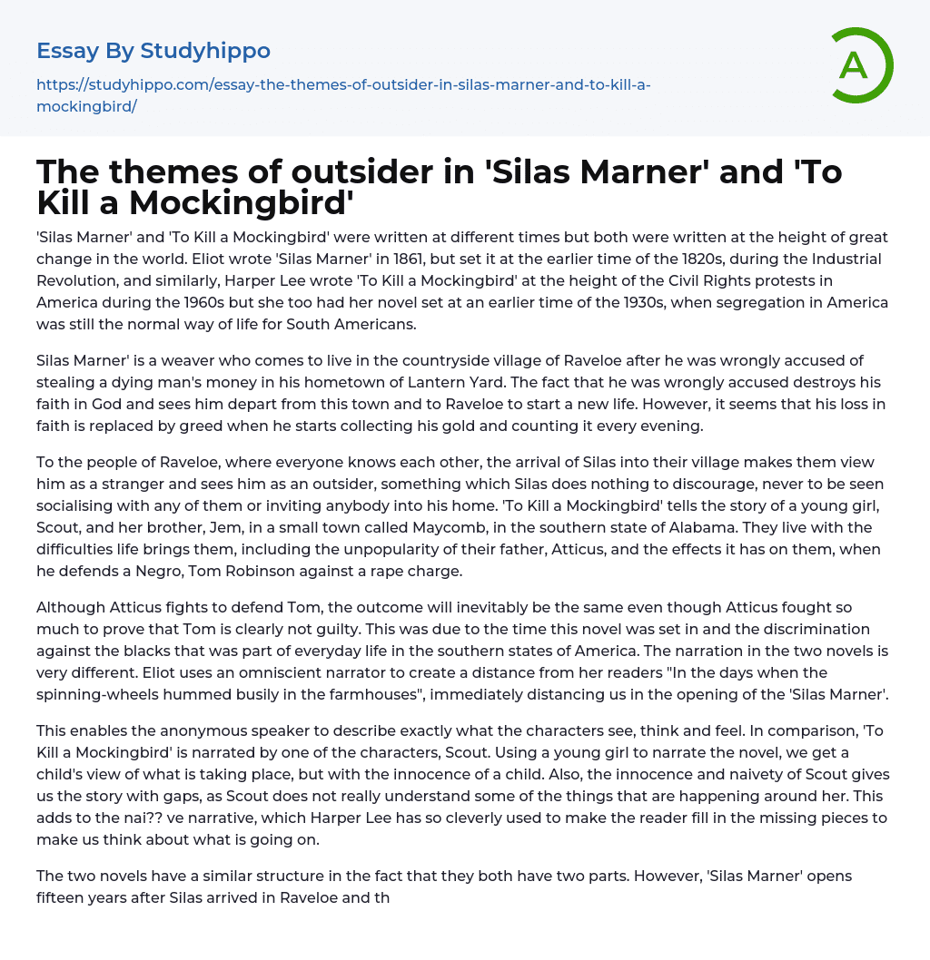 The themes of outsider in ‘Silas Marner’ and ‘To Kill a Mockingbird’ Essay Example
