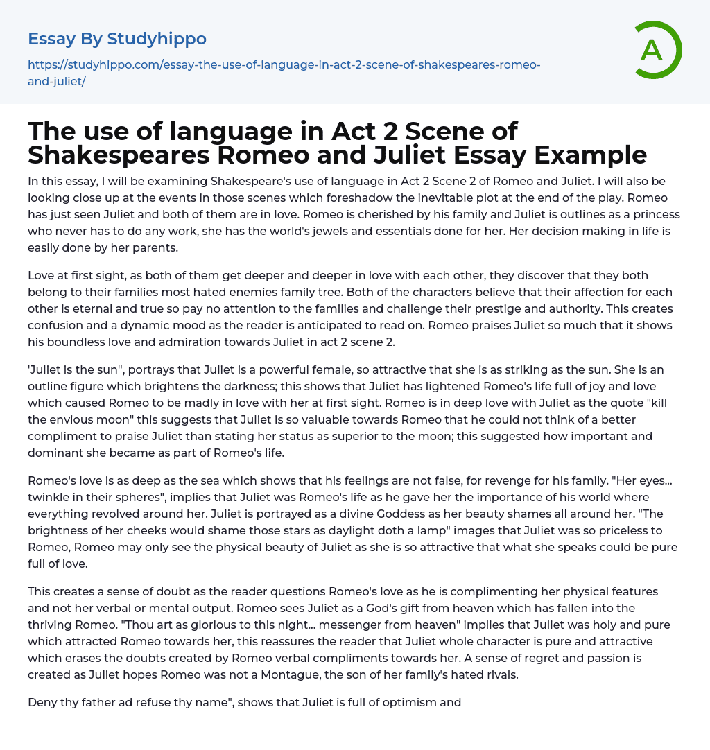 The use of language in Act 2 Scene of Shakespeares Romeo and Juliet Essay Example