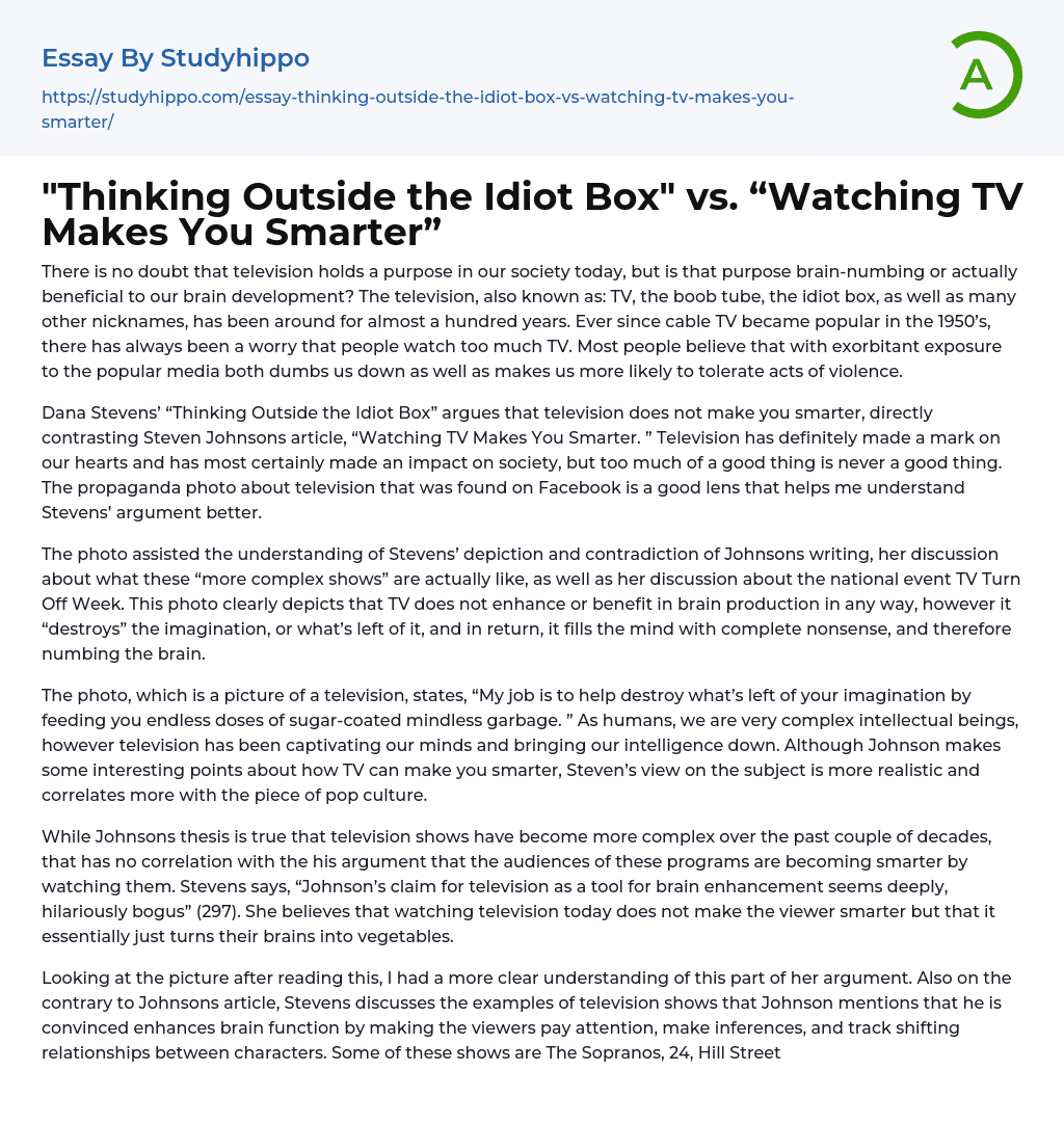 “Thinking Outside the Idiot Box” vs. “Watching TV Makes You Smarter” Essay Example