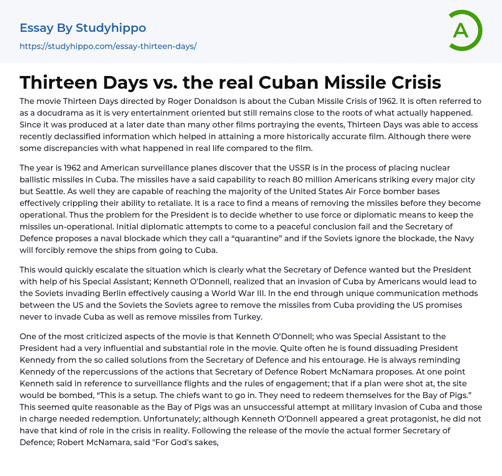 Thirteen Days vs. the real Cuban Missile Crisis Essay Example