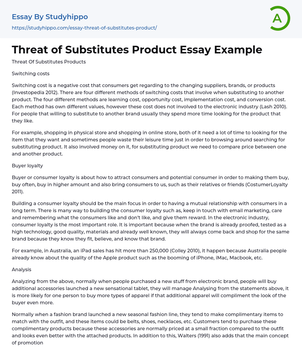 Threat of Substitutes Product Essay Example