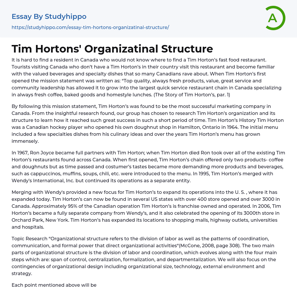 Tim Hortons’ Organizatinal Structure Essay Example