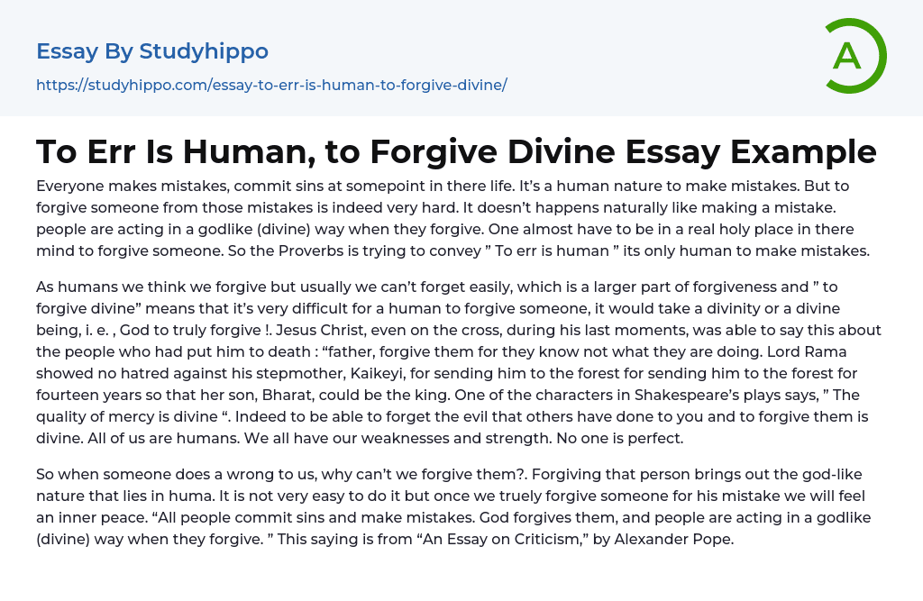 To Err Is Human, to Forgive Divine Essay Example