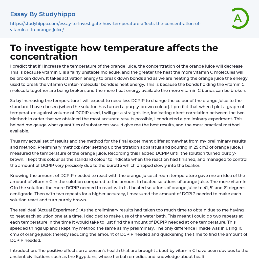 To investigate how temperature affects the concentration Essay Example