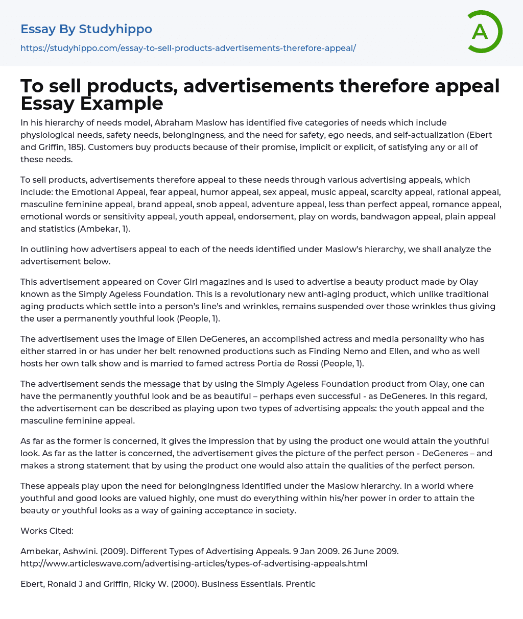 To sell products, advertisements therefore appeal Essay Example