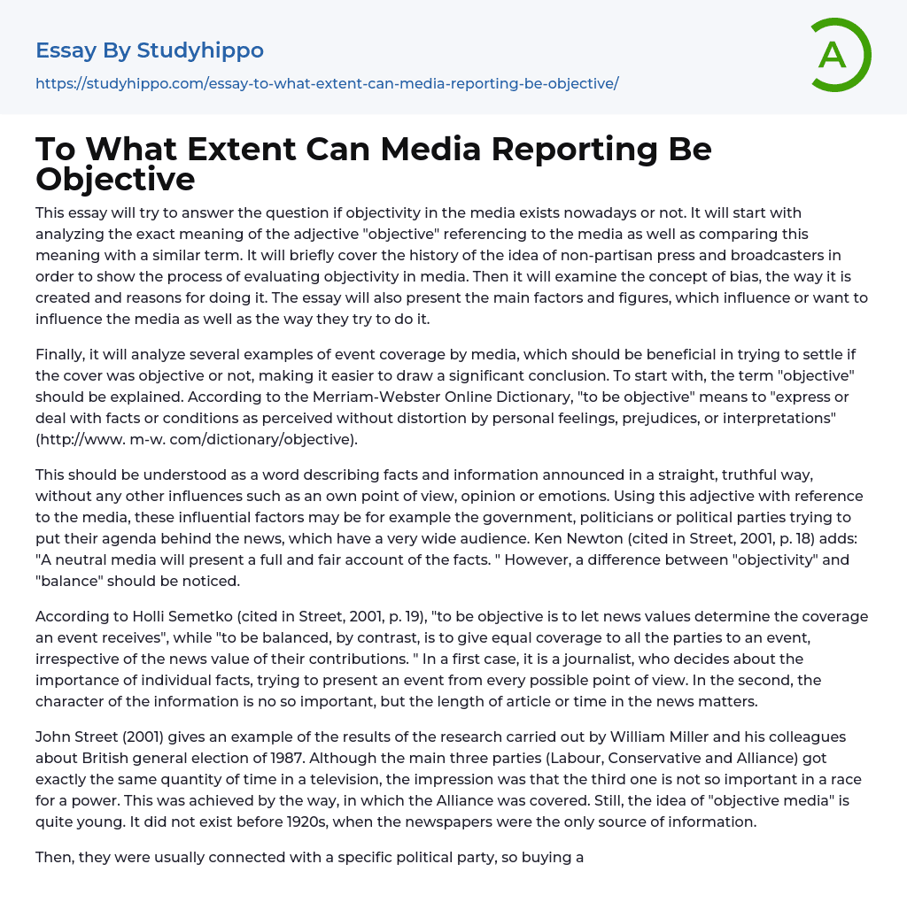 To What Extent Can Media Reporting Be Objective Essay Example