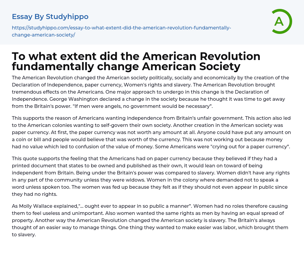 To what extent did the American Revolution fundamentally change American Society Essay Example